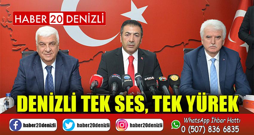 DENİZLİ TEK SES, TEK YÜREK