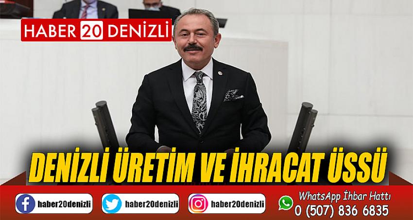 DENİZLİ ÜRETİM VE İHRACAT ÜSSÜ