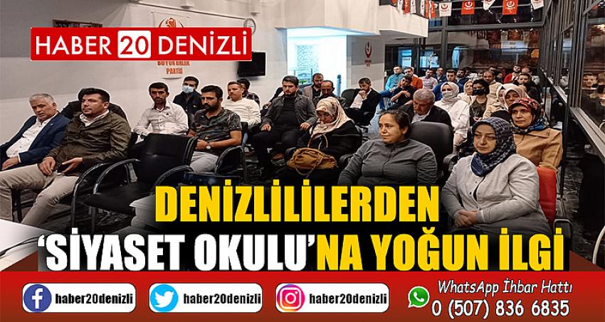 Denizlililerden ‘Siyaset Okulu’na yoğun ilgi