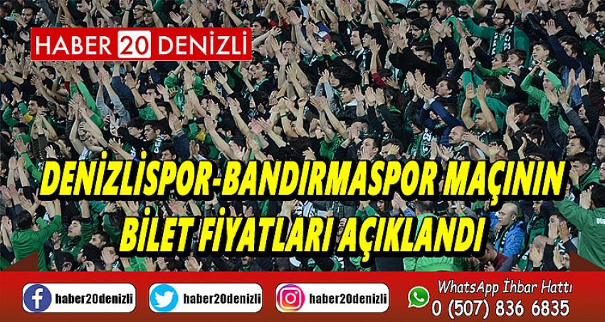Denizlispor-Bandırmaspor maçının bilet fiyatları açıklandı