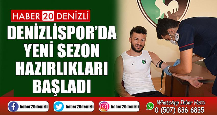 Denizlispor’da yeni sezon hazırlıkları başladı