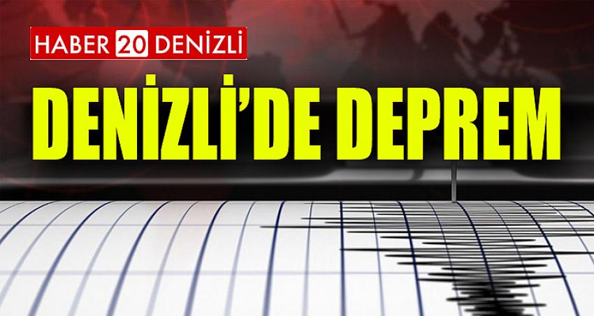 DENİZLİ'DE DEPREM