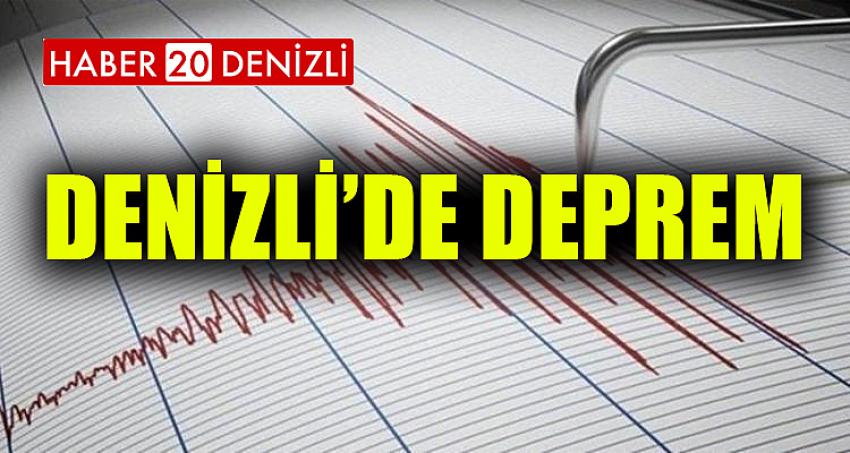 DENİZLİ'DE DEPREM