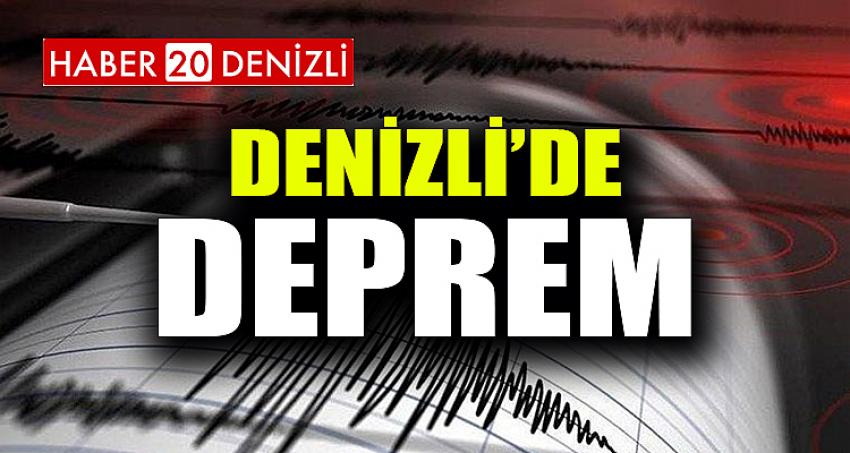 DENİZLİ'DE DEPREM