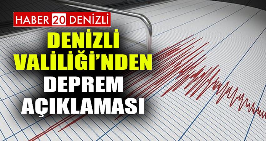 DENİZLİ VALİLİĞİ'NDEN DEPREM AÇIKLAMASI