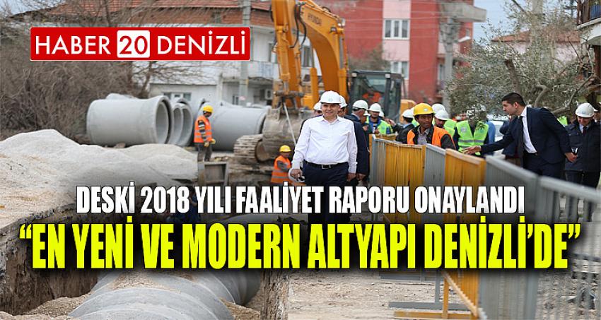 “En yeni ve modern altyapı Denizli’de”