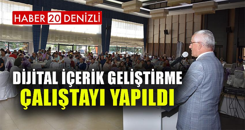 Dijital İçerik Geliştirme Çalıştayı Yapıldı