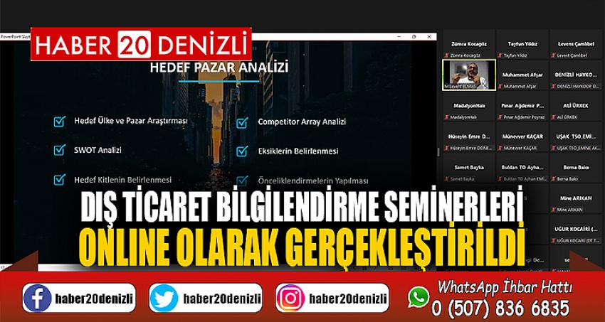 Dış Ticaret Bilgilendirme seminerleri online olarak gerçekleştirildi