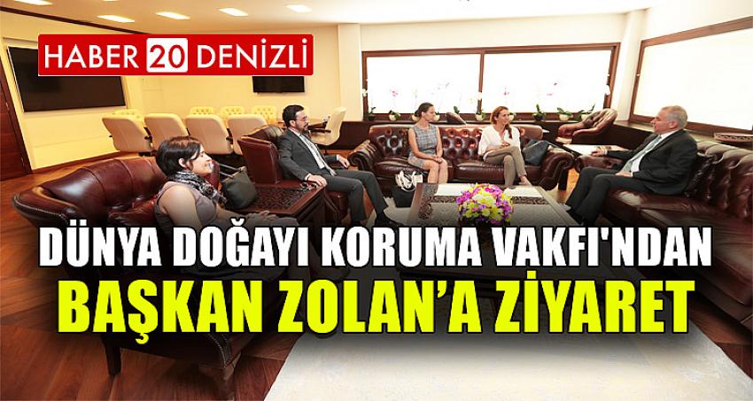 Dünya Doğayı Koruma Vakfı'ndan Başkan Zolan’a ziyaret