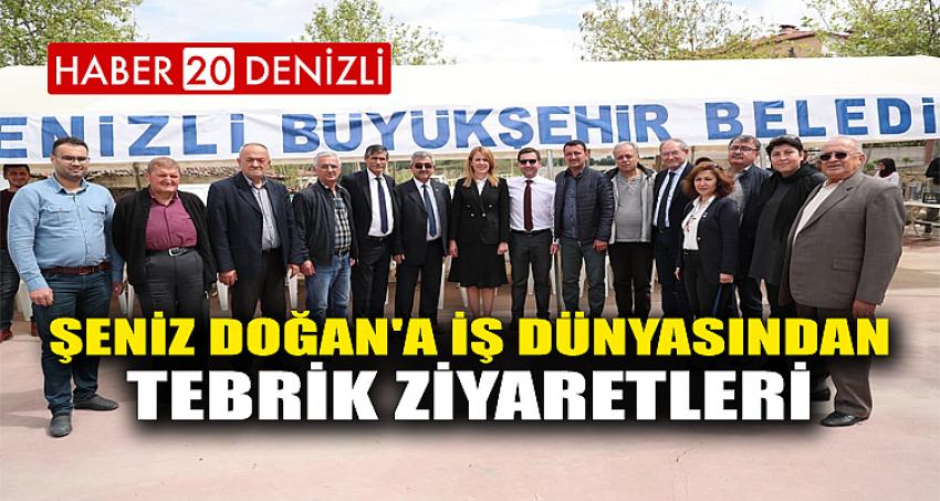 Şeniz Doğan'a İş Dünyasından Tebrik Ziyaretleri