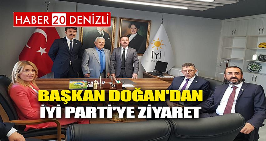 BAŞKAN DOĞAN'DAN İYİ PARTİ'YE ZİYARET