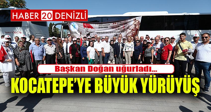 KOCATEPE’YE BÜYÜK YÜRÜYÜŞ