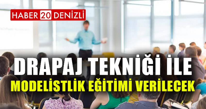 Drapaj Tekniği ile Modelistlik Eğitimi Verilecek