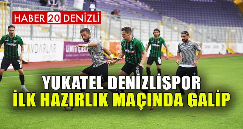 Yukatel Denizlispor ilk hazırlık maçında galip