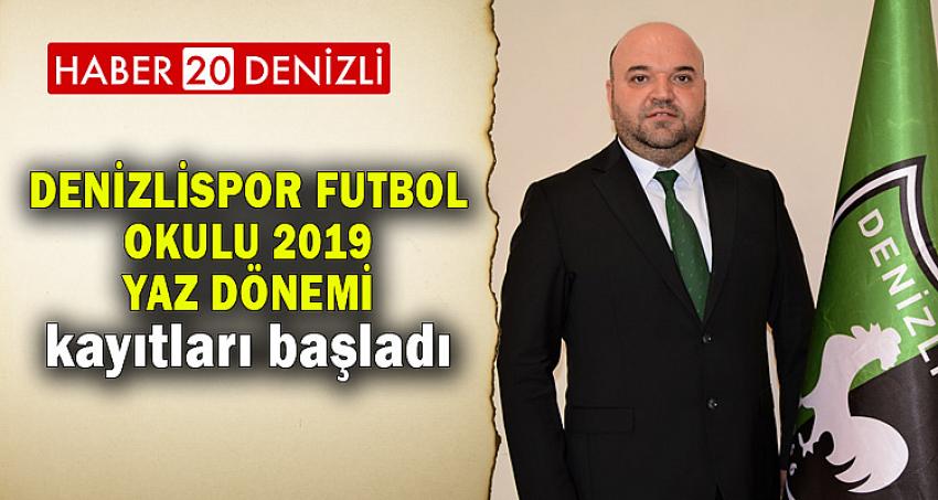 Denizlispor Futbol Okulu 2019 yaz dönemi kayıtları başladı