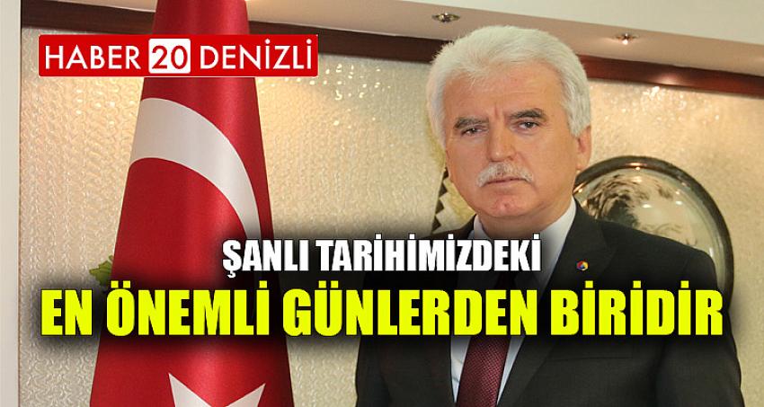 Şanlı Tarihimizdeki En Önemli Günlerden Biridir