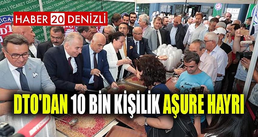 DTO'DAN 10 BİN KİŞİLİK AŞURE HAYRI