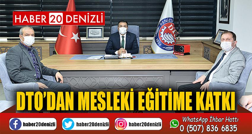 DTO’dan Mesleki Eğitime Katkı