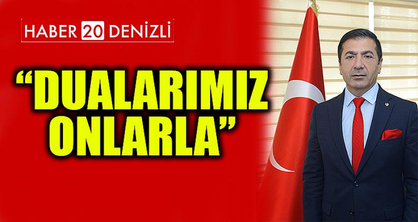 “DUALARIMIZ ONLARLA”