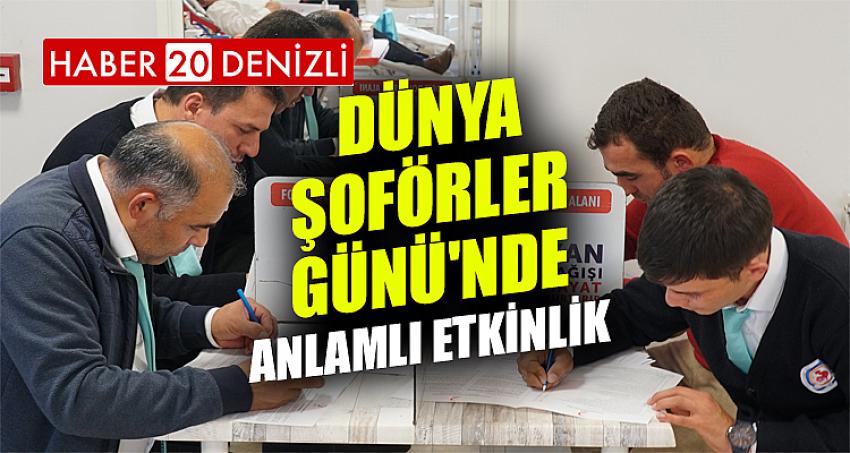 Dünya Şoförler Günü'nde anlamlı etkinlik