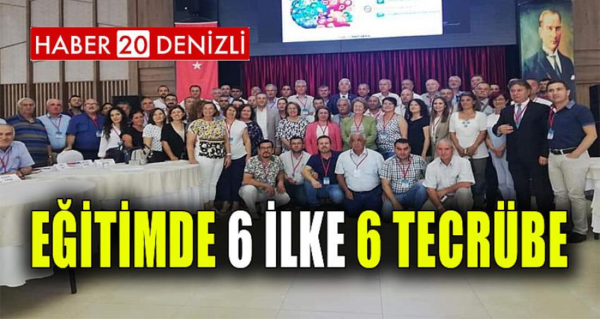 EĞİTİMDE 6 İLKE 6 TECRÜBE