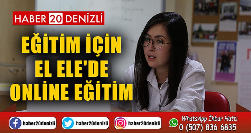 Eğitim için El Ele'de online eğitim