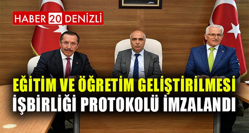 Eğitim ve Öğretim Geliştirilmesi İşbirliği Protokolü İmzalandı