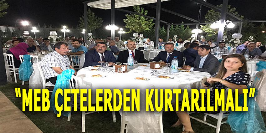 “MEB ÇETELERDEN KURTARILMALI”