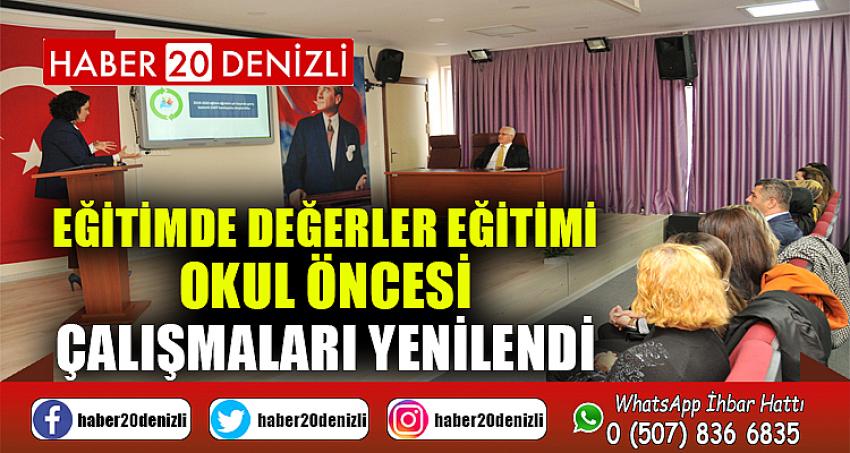 Eğitimde Değerler Eğitimi Okul Öncesi Çalışmaları Yenilendi