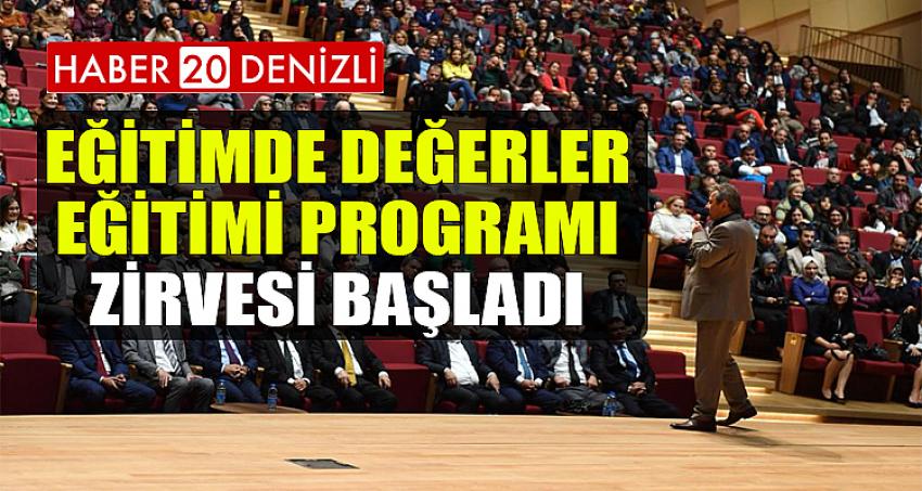 Eğitimde Değerler Eğitimi Programı Zirvesi Başladı