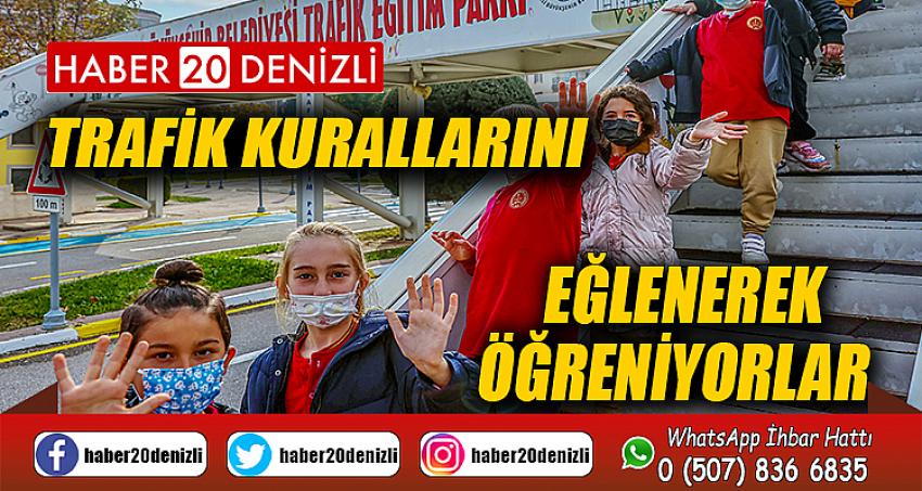 Trafik kurallarını eğlenerek öğreniyorlar