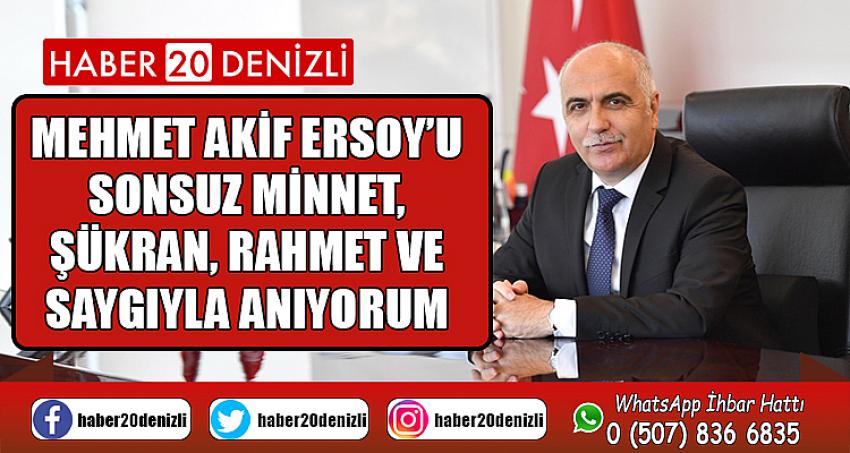 Vali Karahan'dan İstiklal Marşının kabulü ve Mehmet Akif Ersoy'u anma mesajı