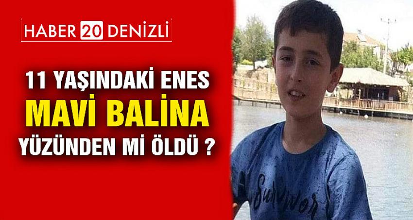 11 YAŞINDAKİ ENES MAVİ BALİNA YÜZÜNDEN Mİ ÖLDÜ ?