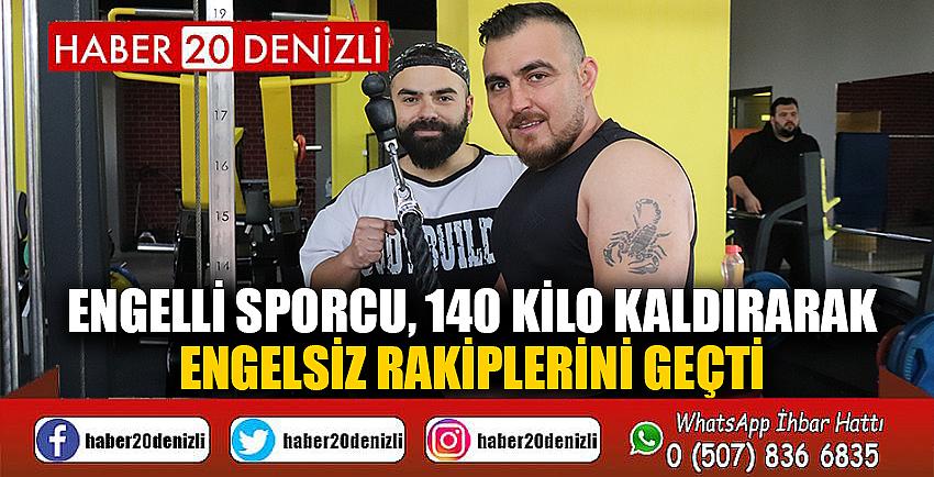 Engelli sporcu, 140 kilo kaldırarak engelsiz rakiplerini geçti