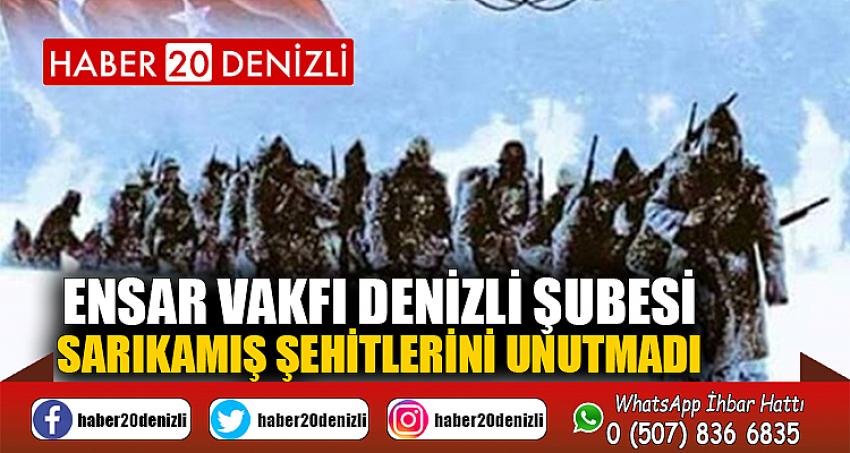 ENSAR VAKFI DENİZLİ ŞUBESİ SARIKAMIŞ ŞEHİTLERİNİ UNUTMADI