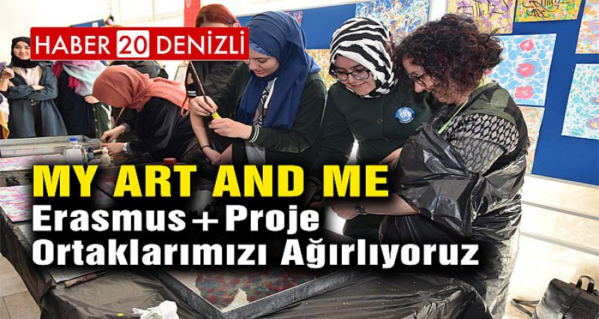 “My Art and Me” Erasmus+ Proje Ortaklarımızı Ağırlıyoruz