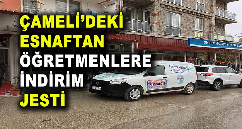 ÇAMELİ'DEKİ ESNAFTAN ÖĞRETMENLERE İNDİRİM JESTİ