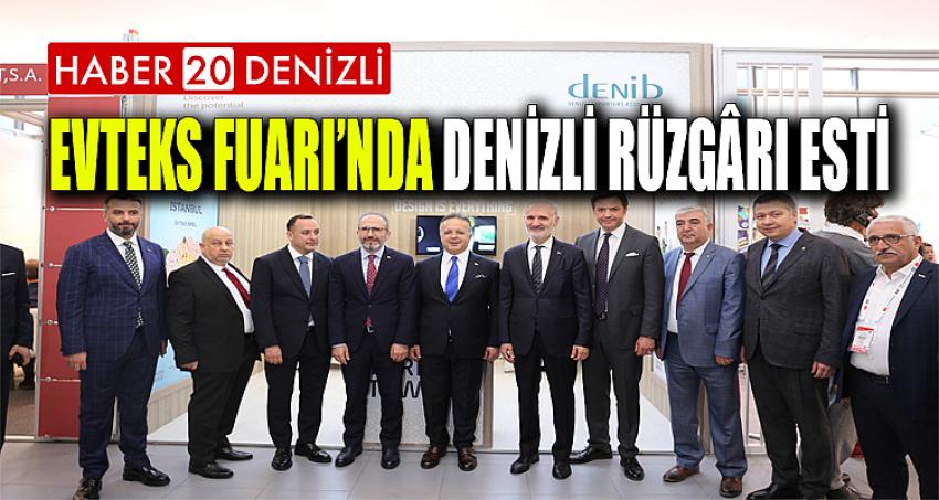 Evteks Fuarı’nda Denizli Rüzgârı Esti