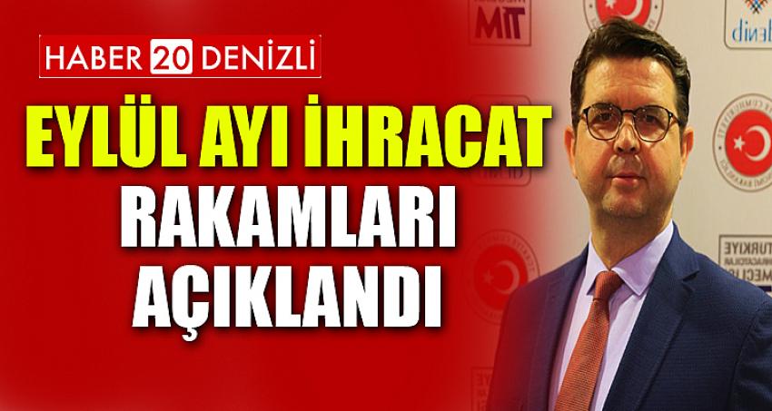 Eylül Ayı İhracat Rakamları Açıklandı