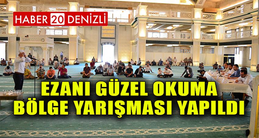 Ezanı Güzel Okuma Bölge Yarışması Yapıldı