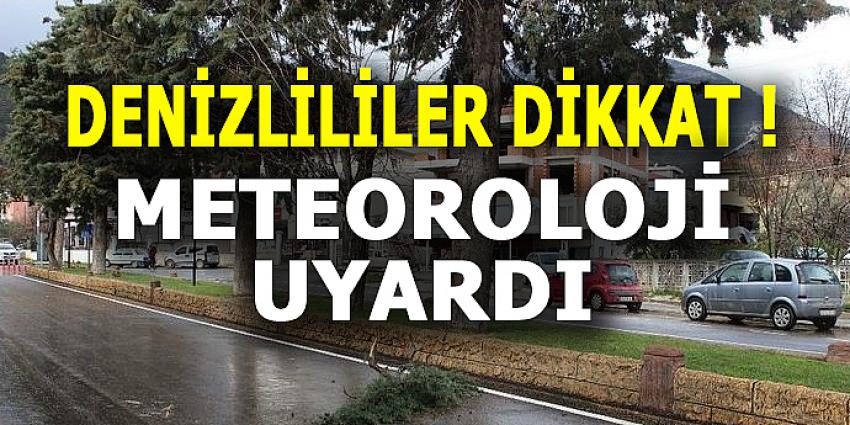 DENİZLİLİLER DİKKAT !