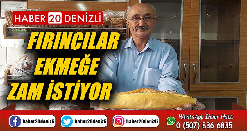 Fırıncılar ekmeğe zam istiyor