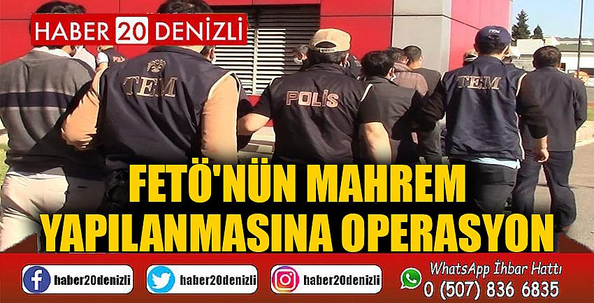 FETÖ'nün mahrem yapılanmasına operasyon