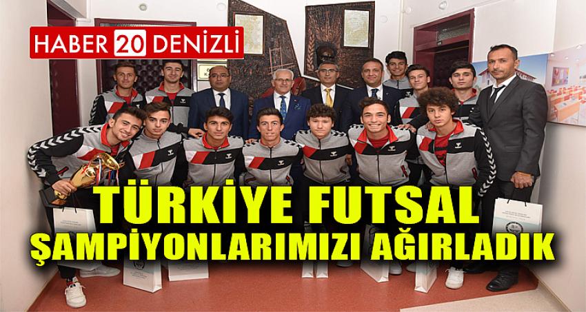 Türkiye Futsal Şampiyonlarımızı Ağırladık