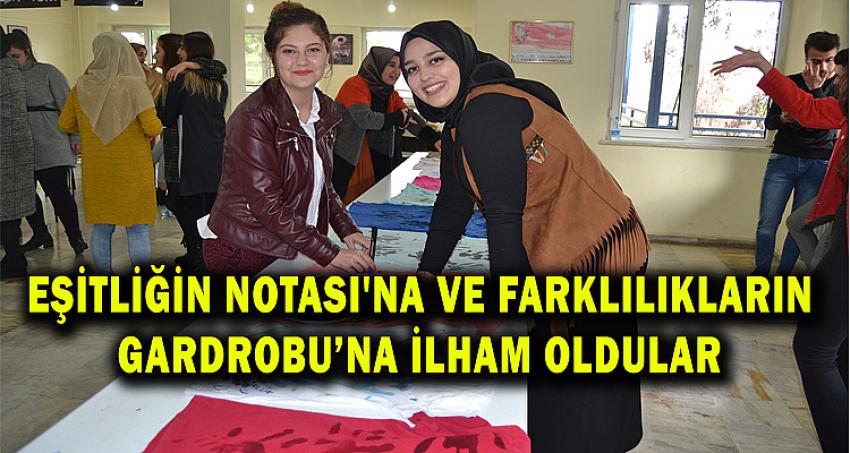 EŞİTLİĞİN NOTASI'NA VE FARKLILIKLARIN GARDROBU’NA İLHAM OLDULAR