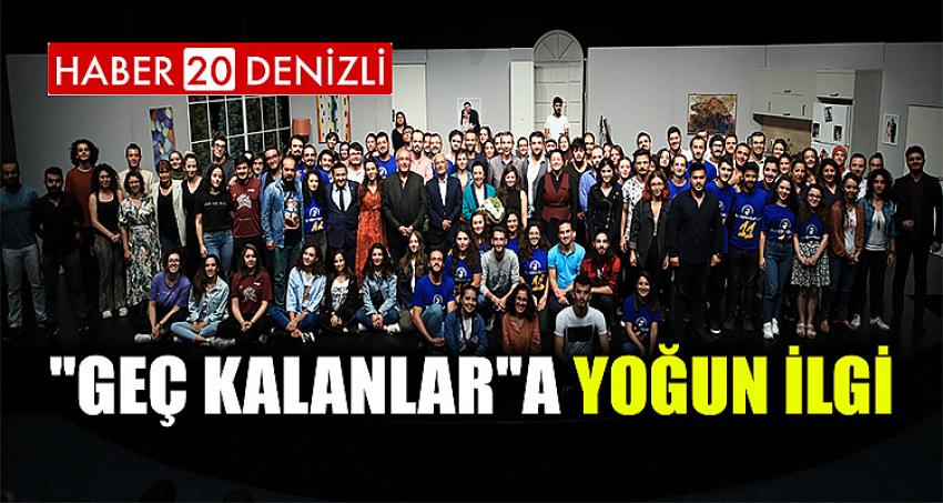 "Geç kalanlar"a yoğun ilgi