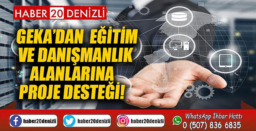 GEKA’DAN EĞİTİM VE DANIŞMANLIK ALANLARINA PROJE DESTEĞİ!