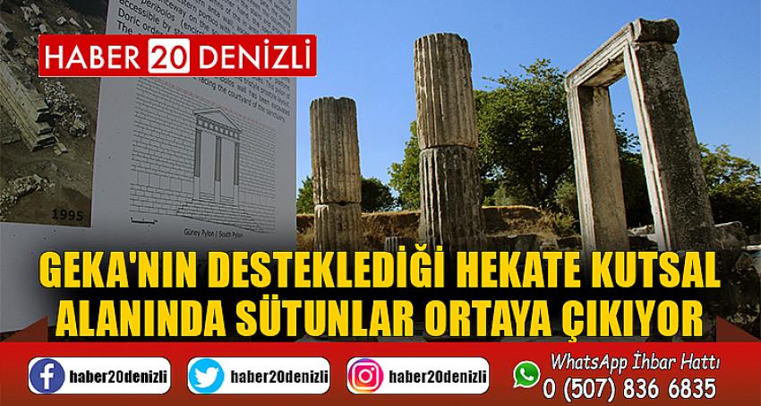 GEKA'nın desteklediği Hekate kutsal alanında sütunlar ortaya çıkıyor