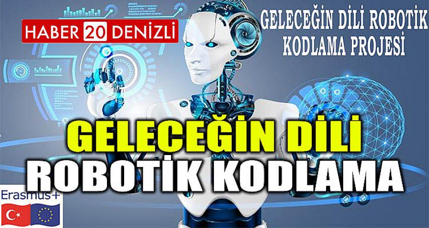 Geleceğin Dili Robotik Kodlama