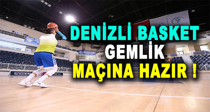 DENİZLİ BASKET GEMLİK MAÇINA HAZIR